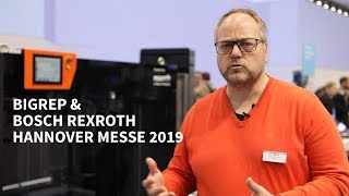 BigRep and Bosch Rexroth - Hannover Messe 2019