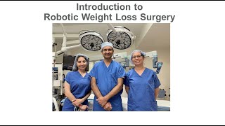 Introduction to Robotic Weight Loss Surgery
