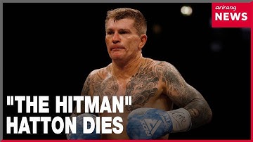 Former world boxing champion Ricky Hatton dies aged 46