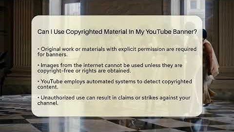 Can I Use Copyrighted Material In My YouTube Banner? - Everyday-Networking