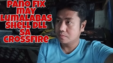 PAANO FIX MAY LUMALABAS SHELL DLL SA CROSSFIRE + SHOUT-OUT
