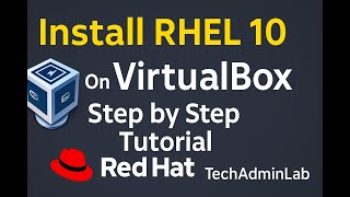 How to Install RHEL 10 on VirtualBox | Step by Step Red Hat Linux 10 Installation Tutorial