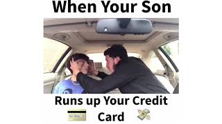 When your son run up your credit card | KUSH PAPI