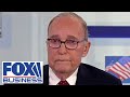 Larry Kudlow: What is going on at the Biden White House?