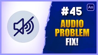 Adobe Animate CC Bangla Tutorial | Class-45 | Audio Problem Fix | 2D Animation|ToffeeToons Animation