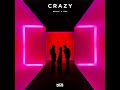 BEAUZ & JVNA - Crazy (Official instrumental)
