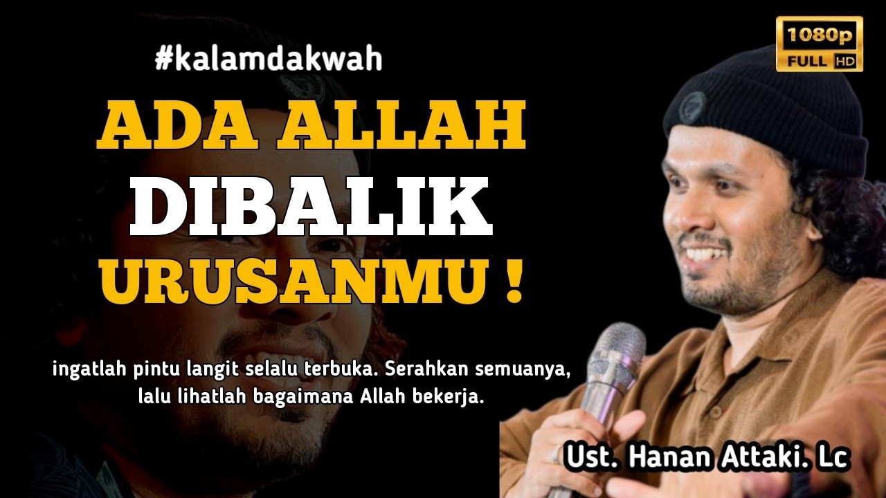 Serahkan segala kekhawatiranmu hanya kepada Allah #ustadzhananattaki
