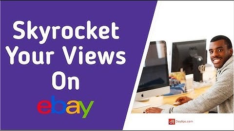 How To Get More Views To Your eBay Listings - Tutorial Tuesday