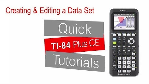 Creating & Editing a Data Set | TI-84 Plus CE | Getting Started Series - Data and Statistics