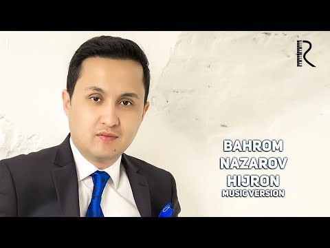 Bahrom Nazarov -