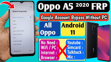 OPPO A5 2020 FRP Bypass Android 11 | Oppo A5 2020 (CPH1933) Google Account Bypass