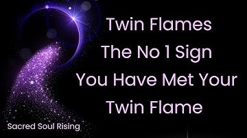 Tweelingvlammen 🔥 Het belangrijkste teken dat je je tweelingvlam hebt ontmoet 💫
