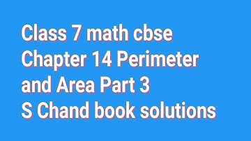 Class 7 math cbse | Chapter 14 Perimeter and Area Part 3 | mkd agrim academy