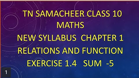 TN New Syllabus 10th Maths Chapter 1 Relations And Functions Exercise 1.4 Sum 5