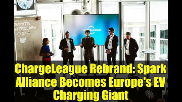 ChargeLeague Rebrand: Spark Alliance Becomes Europe