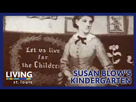 Susan Blow Kindergarten | Living St. Louis