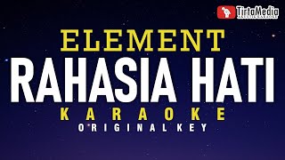rahasia hati - element (karaoke)