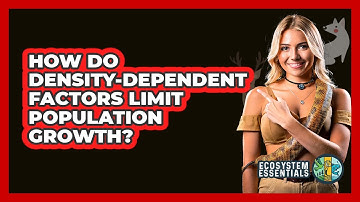 How Do Density-Dependent Factors Limit Population Growth?