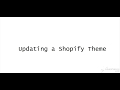 How to update a shopify theme without loosing data  ishi themes