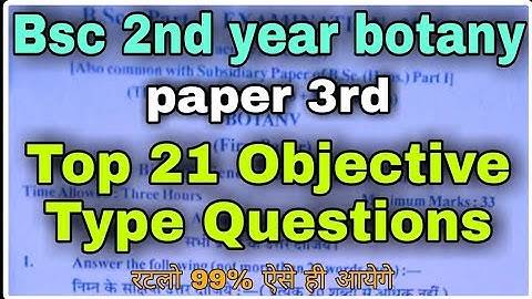 bsc 2nd year botany 2nd paper objective type questions 2021 | botany 2nd paper 2nd year