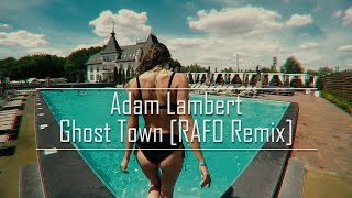 Обложка Adam Lambert Ghost Town RAFO Remix MUSIC VIDEO 2019 Summer Скачать Adam Lambert Ghost Town RAFO Remix MUSIC VIDEO 2019 Summer