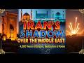 Iran’s Role in Middle Eastern Geopolitics