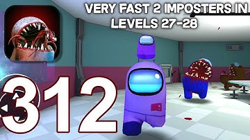 Imposter Hide 3D Horror Nightmare - Gameplay Walkthrough part 312 - Levels 27-28 (iOS,Android)