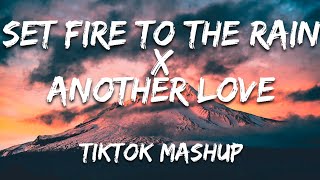 Download lagu Set Fire To The Rain x Another Love - Sped up (Lyrics)