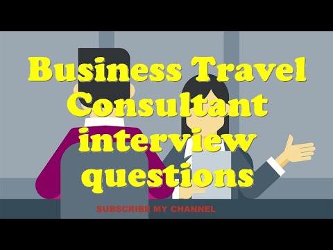 business travel consultant interview