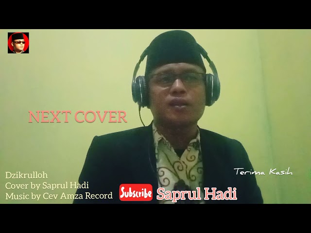 Dzikrulloh Cover by Saprul Hadi#sholawatnabi#dzikrulloh class=