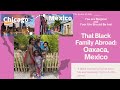 Black Women Doing the Most: That Black Family in Mexico