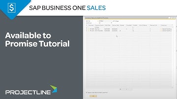SAP Business One Available to Promise Tutorial