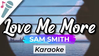 Sam Smith - Love Me More - Karaoke Instrumental (Acoustic)