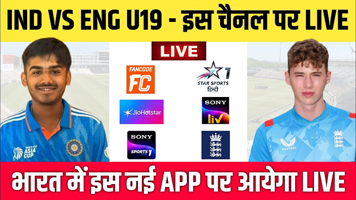 India U19 vs England U19 2025 Live Streaming Channel || IND U19 vs ENG U19 2025 Live Kaise Dekhe