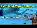 Pulling your elbow back makes you miss your catch!