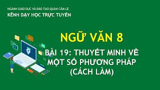 Soạn bài Phương pháp thuyết minh | Ngắn nhất Soạn văn 8