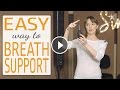 easy way to develop great breath support