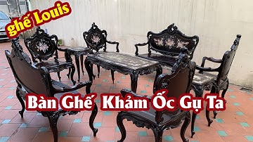 Top Mẫu Bàn Ghế Trường Kỷ Khảm Ốc Đẹp - Ghế Louis Pháp 9 Món Gỗ Gụ Ta Cẩn Ốc Đỏ Lửa Phần 1