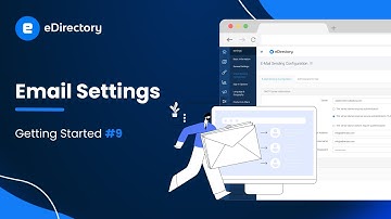 Getting Started #9 - Email Settings | eDirectory