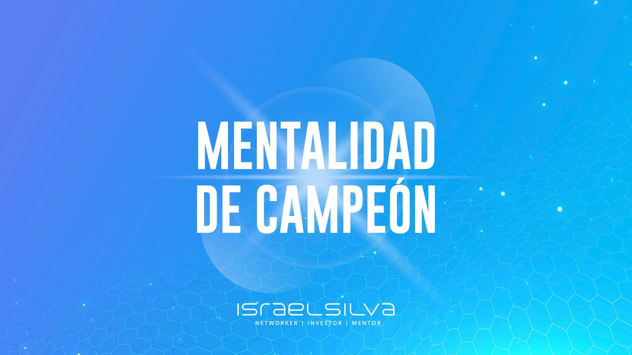 Crear una mentalidad de campeón