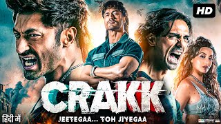 Crakk Full Movie 2024 | Vidyut Jammwal | Nora Fatehi | Arjun Rampal | Amy Jackson | Review & Facts