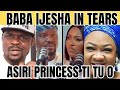 OMASE O BABA IJESHA TI TU ASIRI IDI TI PRINCESS ATI IYABO OJO SE RAN LO EWON