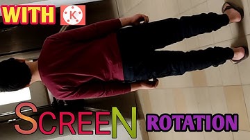 Screen rotation Effect in KineMaster | Screen rotation video Editing | KineMaster Rotation Effect