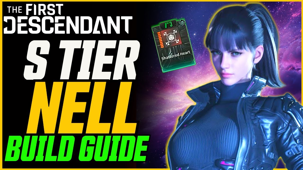 I Played Nell Early! Nell Build Guide & Best Setup // The First Descendant Season 3