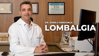 Lombalgia Dr Danilo Mendonça - Ortopedista Medclinic Jacutinga