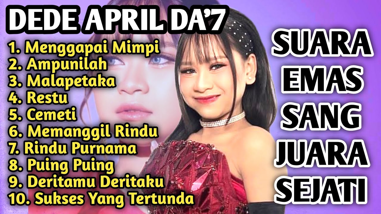 Suara Emas Anak Ajaib Yang Sedang Viral | Album Terbaru Dede April da7 | Full Album Tanpa iklan | AI