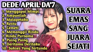 Suara Emas Anak Ajaib Yang Sedang Viral | Album Terbaru Dede April da7 | Full Album Tanpa iklan | AI