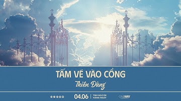 Tấm Vé Vào Cổng Thiên Đàng | Oneway Radio - Tĩnh Nguyện Hằng Ngày 04/06/2024