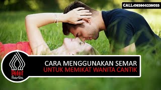 Cara Menggunakan Semar Mesem Untuk Memikat Wanita Cantik