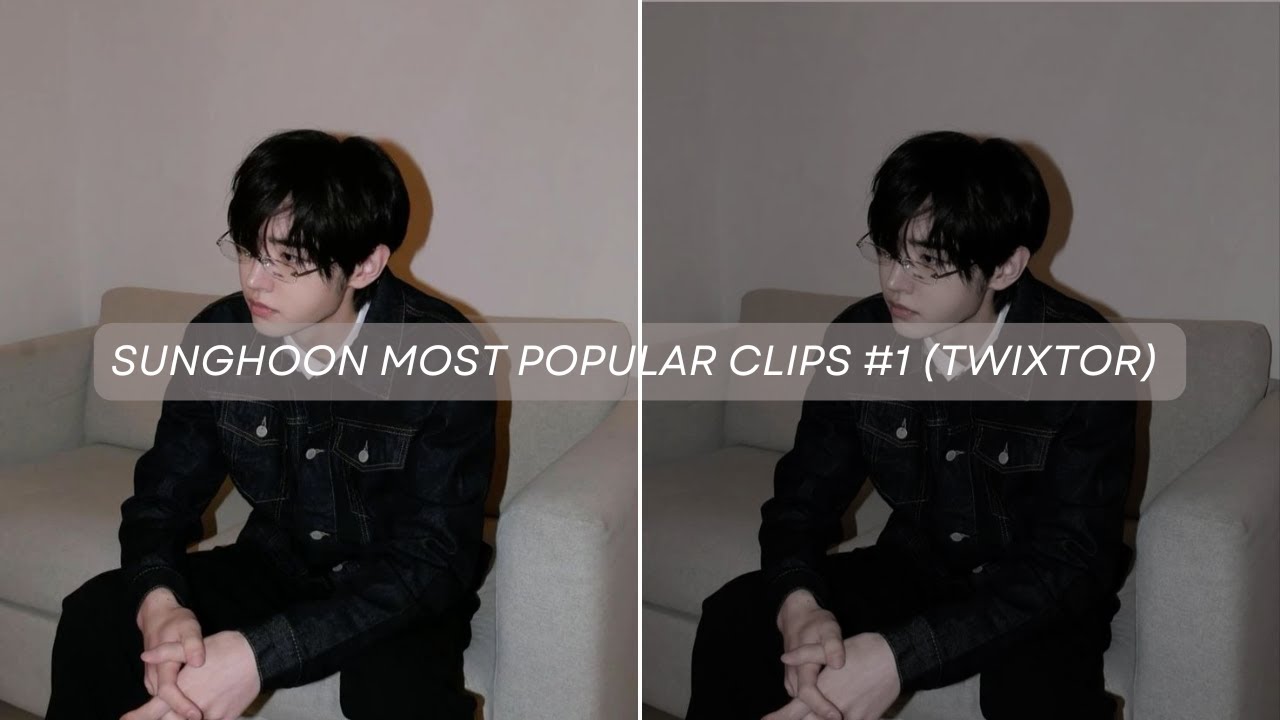 SUNGHOON MOST POPULAR CLIPS FOR EDITS #1 (TWIXTOR version) | sophi⁷